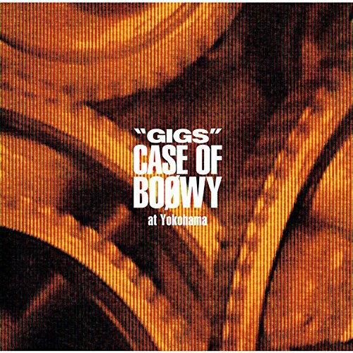 Boowy - Gigs Case Of Boowy At Yokohama - Japan 2 CD