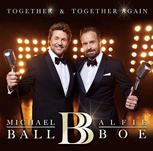 Michael Ball & Alfie Boe - Together / Together Again - 2 CD Bonus Track