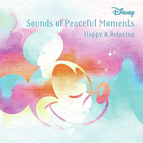 Ost - Disney Sounds Of Peaceful Moments Happy & Relaxing - Japan CD