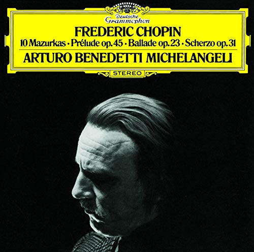 Arturo Benedetti Michelangeli - Chopin: 10 Mazurkas; Prelude Op.45; Ballade Op.23; Scherzo Op.31 - Japan UHQCD Limited Edition