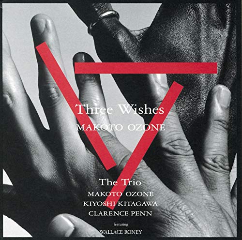 Makoto Ozone The Trio - Three Wishes - Japan SHM-CD