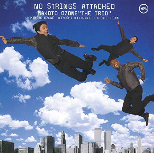 Makoto Ozone The Trio - No Strings Attached - SHM-CD