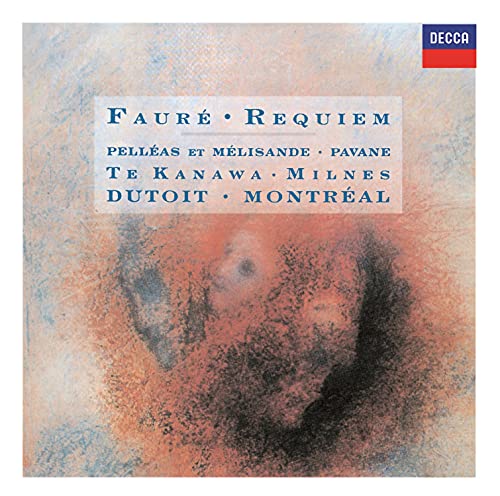Charles Dutoit - Faure: Requiem. Pelleas Et Melisande. Pavane - Japan SHM-CD