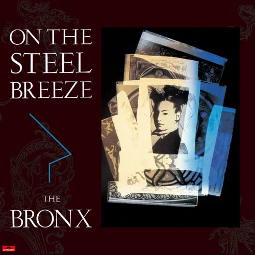 Bronx - On The Steel Breeze - Japan CD Limited Edition