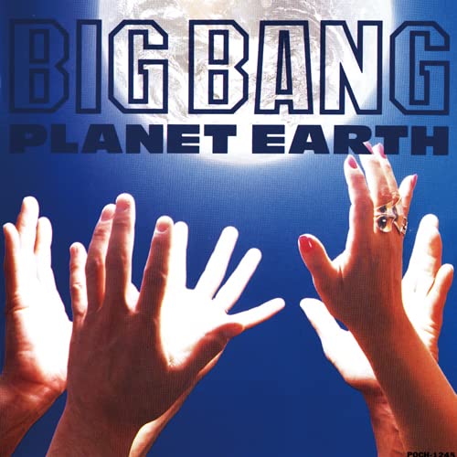 Planet Earth - Big Bang - Japan CD Limited Edition