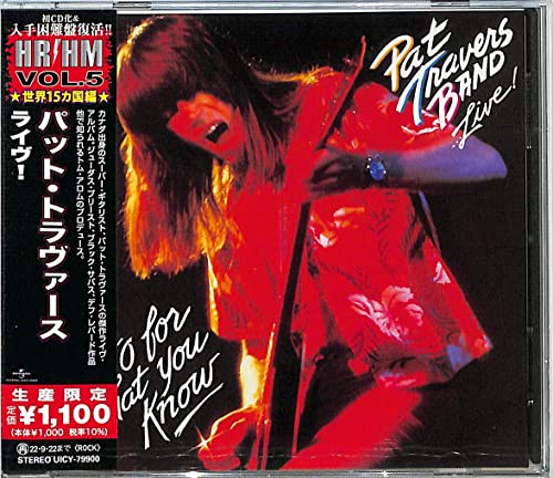 Pat Travers - Pat Travers Band...Live! Go For What You Know - Japan CD Limited Edition