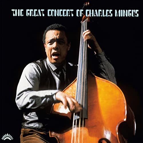 Charles Mingus - The Great Concert Of Charles Mingus - Japan 2 UHQCD