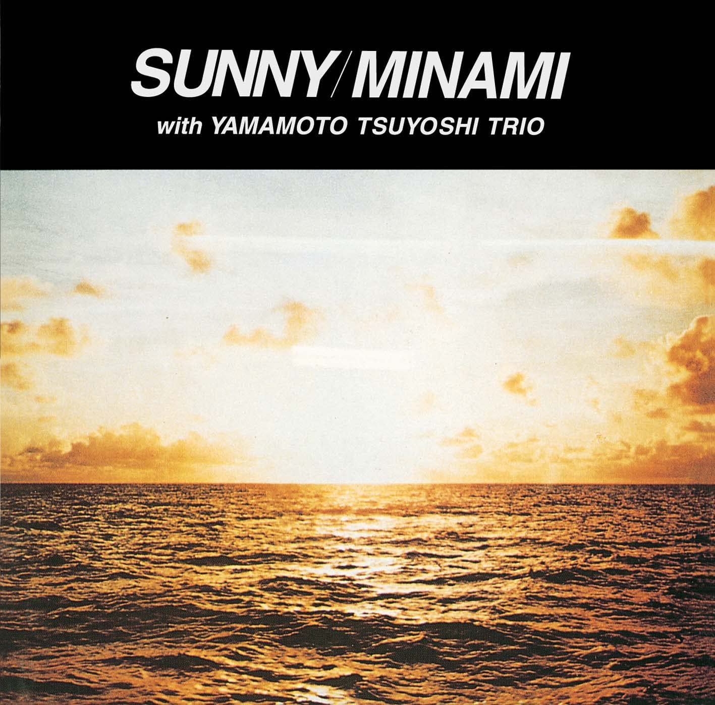 Minami Yasuda With Tsuyoshi Yamamoto Trio - Sunny - Japan SHM-CD