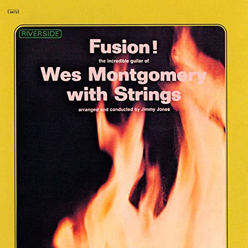 Wes Montgomery With Strings - Fusion! +3 - Japan UHQCD Bonus Track
