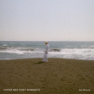 Aoi Mizuno - HYPER NEO POST ROMANTIC - Japan CD
