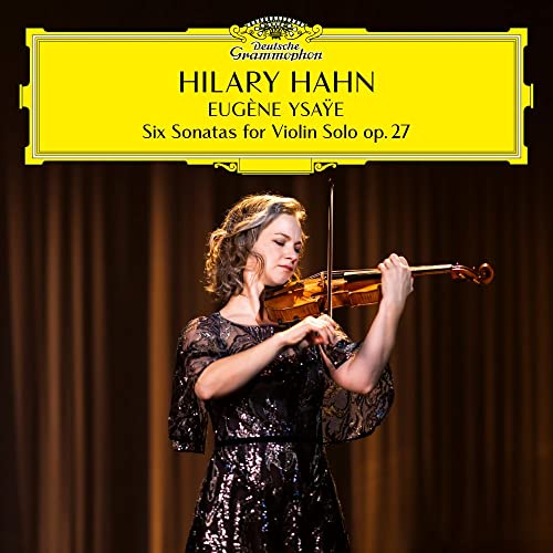 Hilary Hahn (Violin) - Ysaye: Six Sonatas for Solo Violin Op. 27  - Japan Hi-Res CD (MQA x UHQCD)
