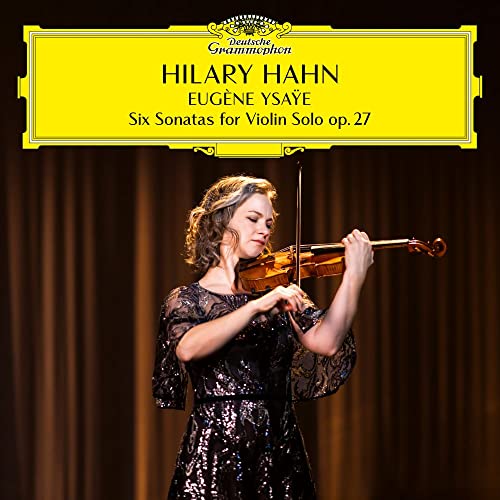 Hilary Hahn (Violin) - Ysaye: Six Sonatas for Solo Violin Op. 27 - Japan Hi-Res CD (MQA x UHQCD)