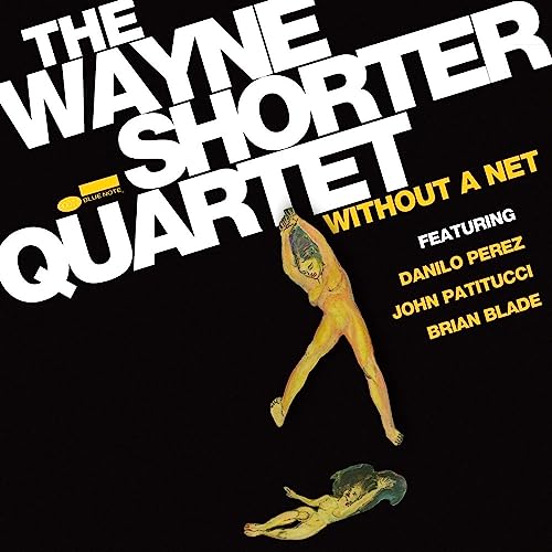 Wayne Shorter - Without A Net - Japan UHQCD