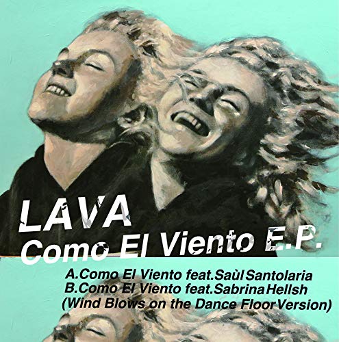 Lava - Como El Viento