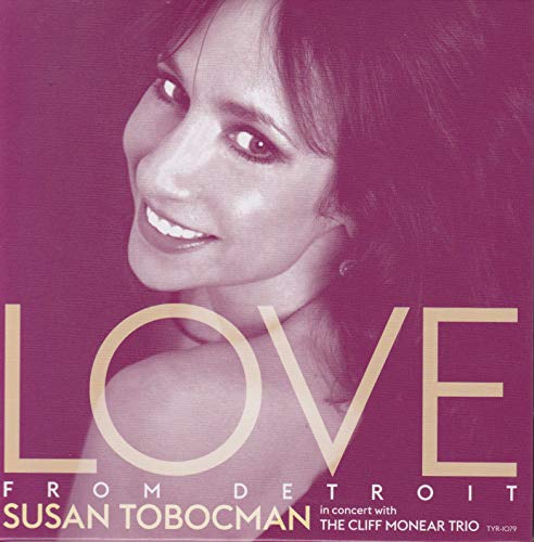 Susan Tobocman With The Cliff Monear Trio - Love From Detroit - Japan Mini LP CD