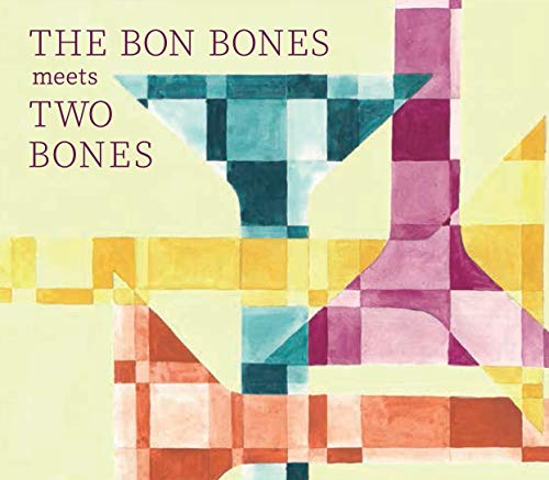 Bon Bones - Bon Bones Meets Two Bones - Japan Digipak CD