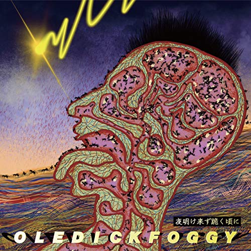 Oledickfoggy - Yoakekozu Hizamazuku Koro Ni - Japan CD