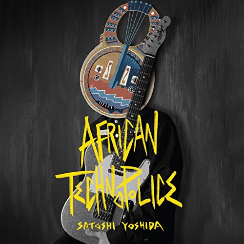 Satoshi Yoshida - African Technopolice - Japan CD