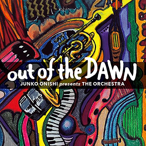 Junko Onishi Presents The Orchestra - Out Of The Dawn - Japan CD
