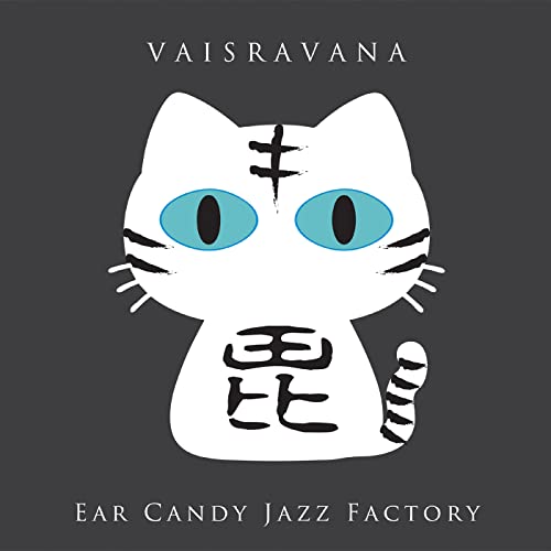 Ear Candy Jazz Factory - Vaisravana - Japan CD