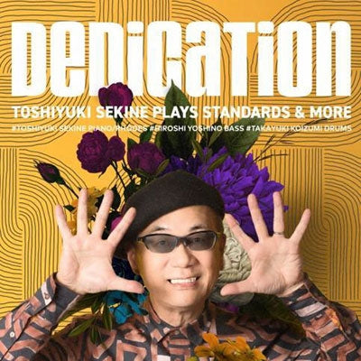 Toshiyuki Sekine - Dedication Toshiyuki Sekine Plays Standards & More - Japan CD