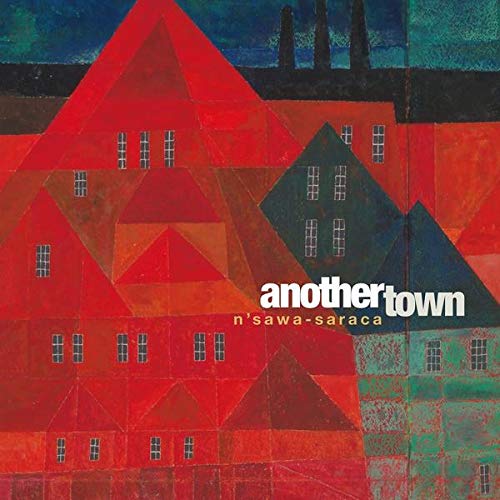 N'Sawa-Saraca - Another Town - Japan CD