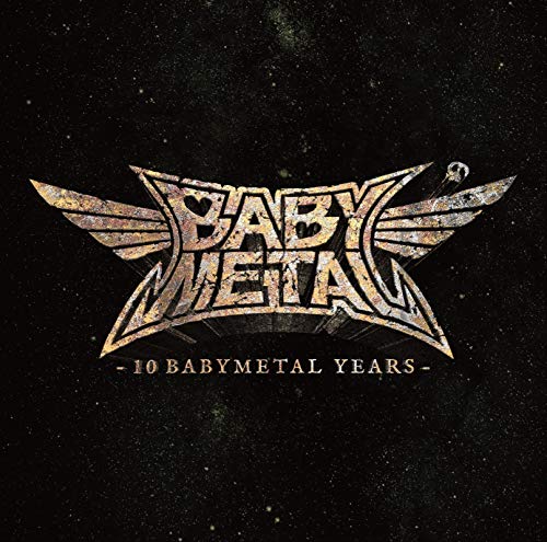 Babymetal - 10 Babymetal Years (Type-A) - Japan  CD+Blu-ray Limited Edition