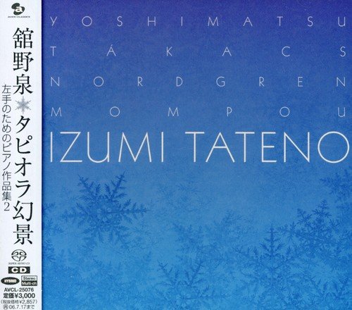 Yoshimatsu Takashi - Yoshimatsu: Tapiola Visions - Japan SACD Hybrid