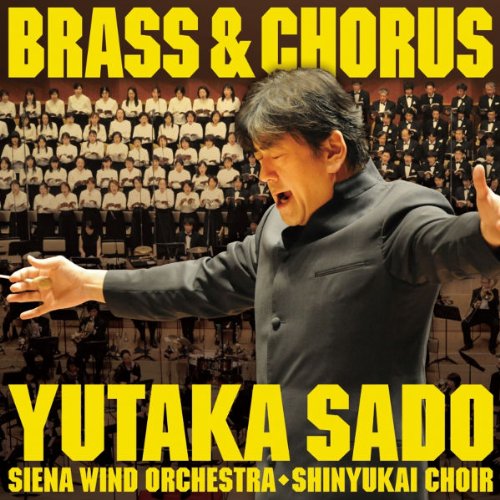 Yutaka Sado (conductor) / Swiss Romande Orchestra - BRASS & CHORUS(SACD hybrid) - Japan SACD Hybrid
