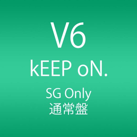 V6 - Keep On. - Japan CD