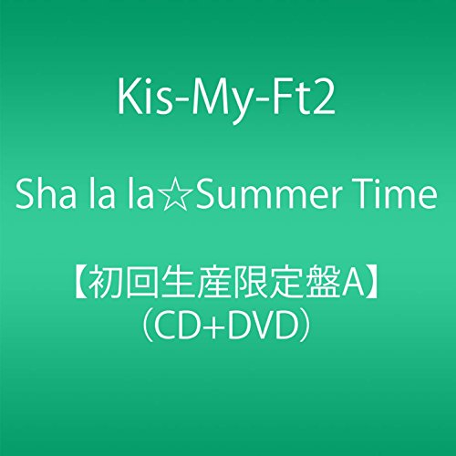 Kis-My-Ft2 - Sha La La Summer Time (Type-A) - Japan CD+DVD Limited Edition