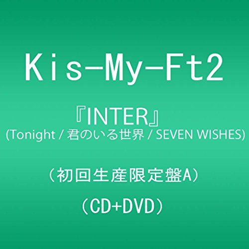 Kis-My-Ft2 - Inter (Type-A) - Japan CD+DVD Limited Edition