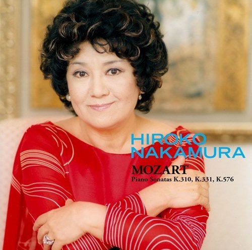 Hiroko Nakamura - Mozart: Piano Sonata. 8. 11. 17 - Blu-spec CD2