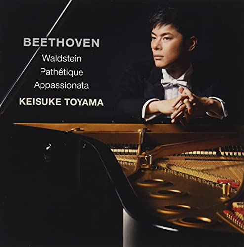 Keisuke Toyama - Beethoven: Piano Sonatas Ppathetique / Waldstein / Appassionata - Japan CD