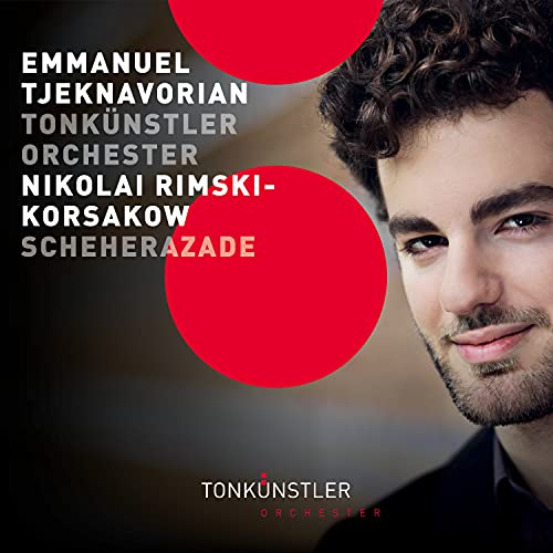 Emmanuel Tjeknavorian - Rimsky-Korsakov: Scheherazade