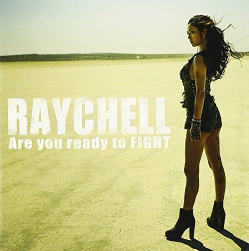 Raychell - Are You Ready To Fight - Japan CD