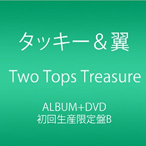 Tackey & Tsubasa - Two Tops Treasure (Type-B) - Japan CD+DVD+Book Limited Edition