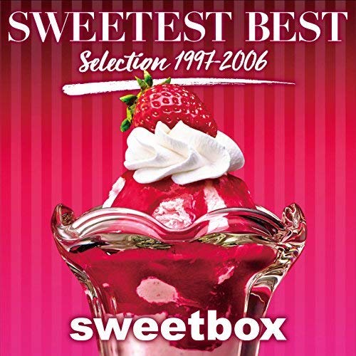Sweetbox - Sweetbox The Best -`everything`s Gonna Be Alright`20th Anniversary(1995-2006)- - Japan CD