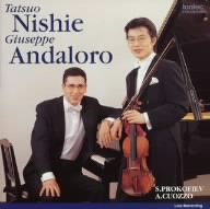 Violin Sonata.1: 西江辰郎(Vn)andaloro(P)+cuozzo: Violin Sonata‐Prokofiev (1891-1953) - Japan CD