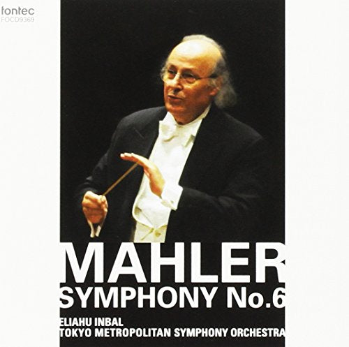 Sym.6: Inbal / Tokyoto So‐Mahler (1860-1911) - Japan SACD Hybrid
