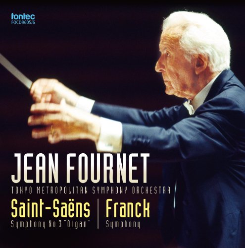 Jean Fournet (conductor) - Saint-Saens : Symphony No. 3 (Organ) / Franck : Symphony - Japan 2 CD