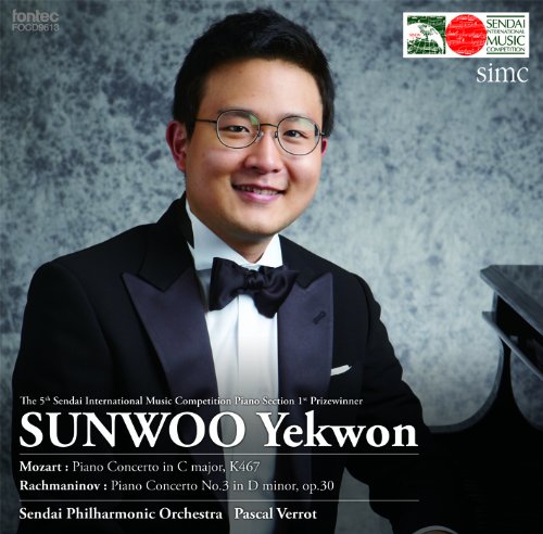 Rachmaninov Piano Concerto No.3, Mozart Piano Concerto No.21 : Sunwoo Yekwon(P)Verrot / Sendai Philharmonic‐Rachmaninov, Sergei (1873-1943) - Japan CD