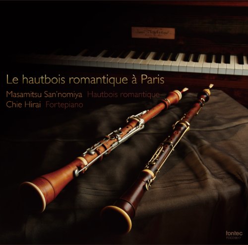 Le Hautbois Romantique a Paris : Masamitsu San' nomiya(Ob)Chie Hirai(Fp) - Japan CD