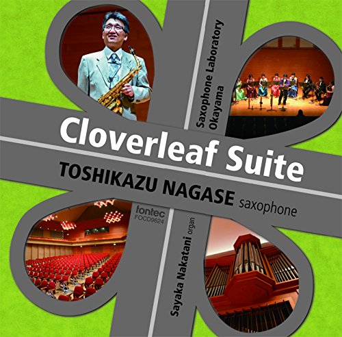 Cloverleaf Suite : Toshikazu Nagase (saxophone) - Japan CD