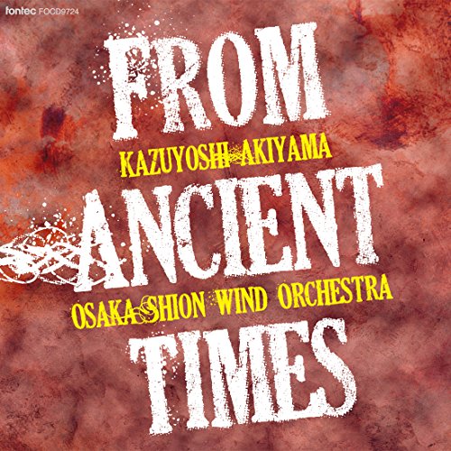 Kazuyoshi Akiyama / Osaka Shion Wind Orchestra - Inishie No Toki Kara - Japan CD