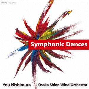 Yu Nishimura & Osaka Shion Wind Orchestra - Kokyoteki Bukyoku - Japan CD