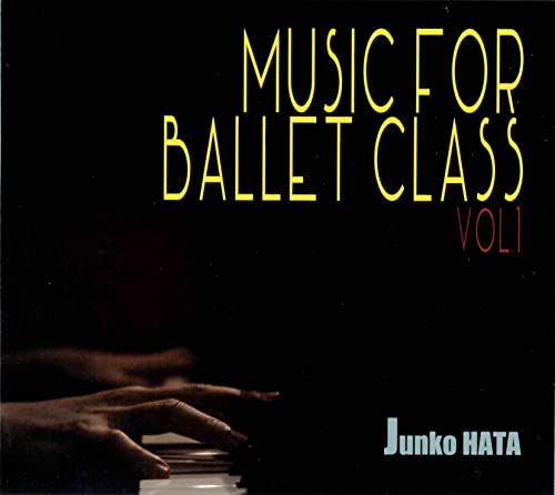 Junko Hata - Music For Ballet Class Vol. - Japan CD