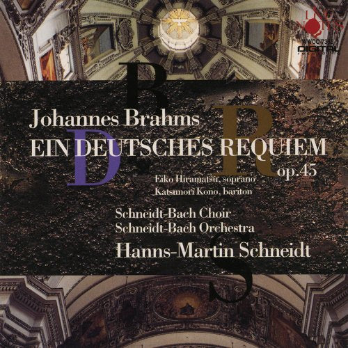 Ein Deutsches Requiem: Schneidt / Schneidt Bach O & Cho‐Brahms (1833-1897) - Japan CD