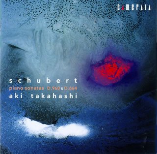 Takahashi Aki - Schubert: Piano Sonatas, D.960 & D.664 - Japan CD