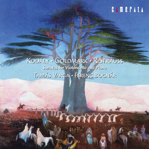 20th Century Cello Sonatas -Kodaly, R.Strauss, Goldmark : Tamas Varga(Vc)Bogner(P) - Japan CD